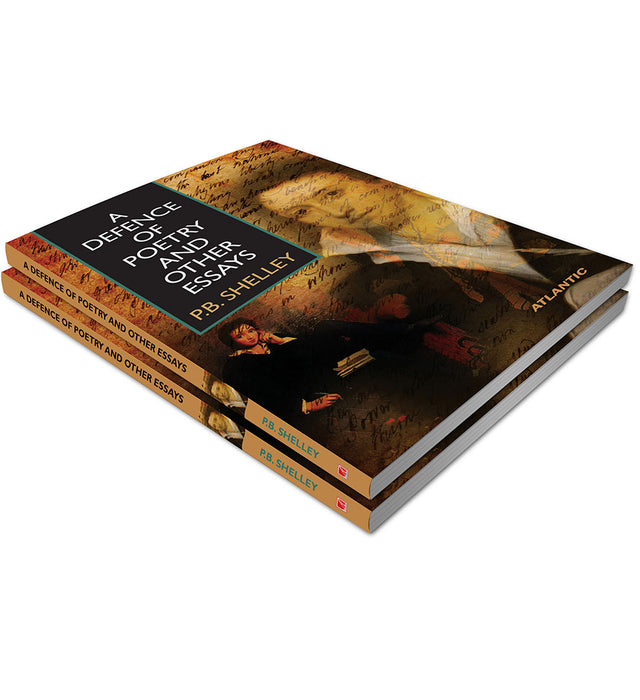 A Defence of Poetry and other Essays