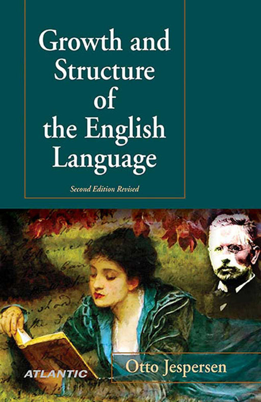 Growth And Structure Of The English Language by Otto Jespersen