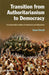 Transition From Authoritarianism To Democracy: A Comparative Study of Indonesia and Myanmar by Sonu Trivedi