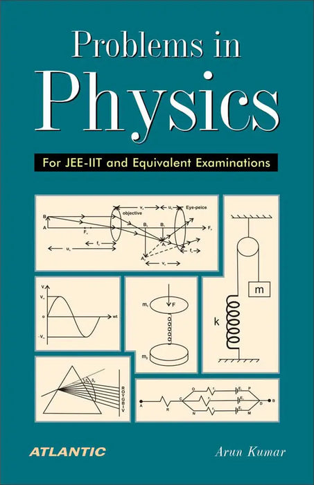 Problems In Physics: For JEE-IIT and Equivalent Examinations (Vol. 4) by Arun Kumar