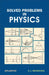 Solved Problems In Physics (Vol. 2) by S.L. Srivastava