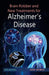 Brain Robber And New Treatments For Alzheimer's Disease by Jane George