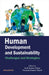 Human Development and Sustainability: Challenges and Strategies by Asok Kumar Sarkar, P.K. Ghosh