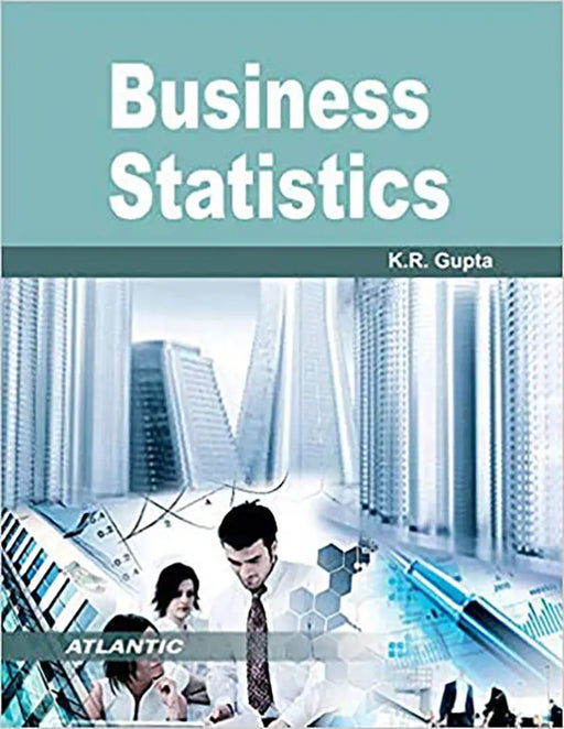 Business Statistics  (MULTI VOL SET 2 Vols.) by K.R. Gupta