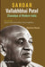 Sardar Vallabhbhai Patel: Chanakya of Modern India by Sheshrao Chavan