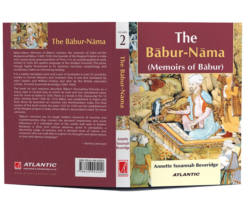 The Babur-Nama: Memoirs of Babur (Vol. 2) by A.S. Beveridge