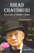 Nirad Chaudhuri: As a Critic of Modern Culture by Basavaraj Naikar