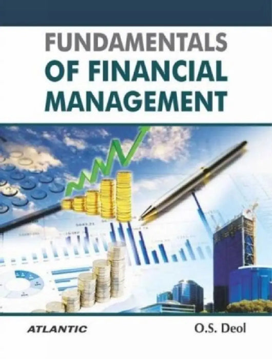 Fundamentals of Financial Management by O.S. Deol