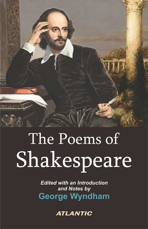 The Poems of Shakespeare by George Wyndham