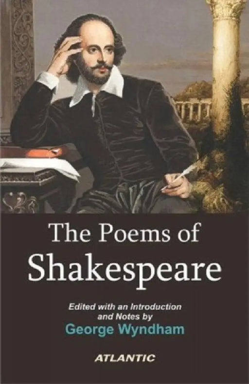 The Poems of Shakespeare by George Wyndham