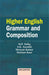 Higher English Grammar and Composition by M.P. Sinha, A.K. Awasthi, S. Kumar