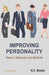 Improving Personality: Means, Measures and Methods by R.C. Bhatia