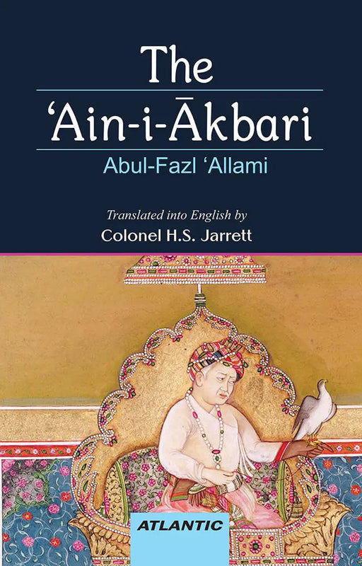 The 'Ain-i-Akbari  (Vol. 2) by Abul-Fazl 'Allami