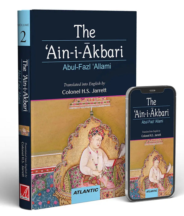 The 'Ain-i-Akbari  (Vol. 2) by Abul-Fazl 'Allami