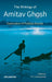 The Writings of Amitav Ghosh: Exploration of Multiple Worlds by P.V. Laxmiprasad