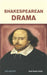 Shakespearean Drama by Sunil Kumar Sarker