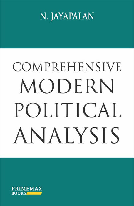 Comprehensive Modern Political Analysis by N. Jayapalan