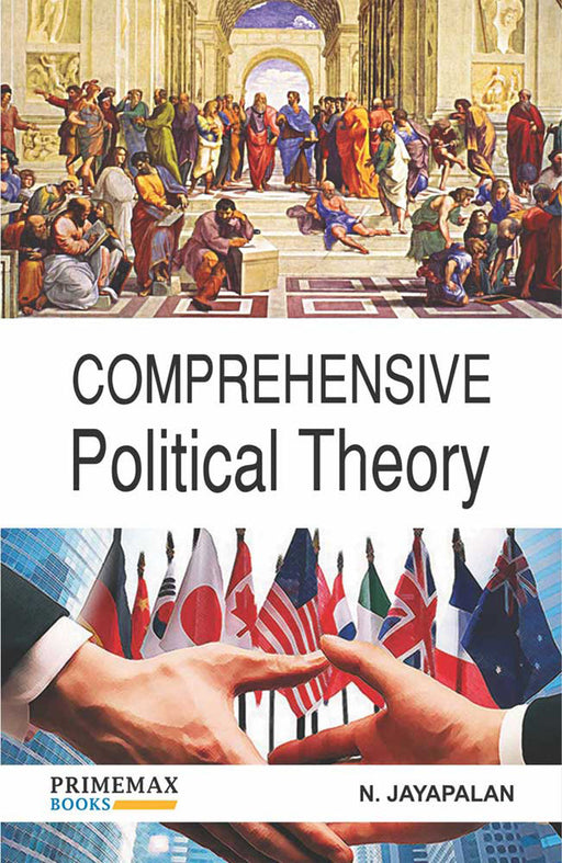 Comprehensive Political Theory by N. Jayapalan