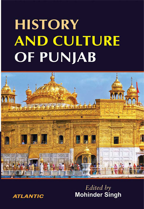 History And Culture Of Punjab by Mohinder Singh