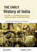 The Early History Of India: From 600 B.C. to the Muhammadan Conquest Including The Invasion of Alexander The Great by Vincent A. Smith