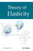 Theory of Elasticity by A.N. Shankar