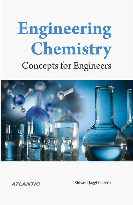 Engineering Chemistry: Concepts for Engineers by Shivani Jaggi Guleria