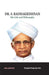 Dr. S. Radhakrishnan: His Life and Philosophy by Chaganti Nagaraja Rao