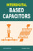Interdigital Based Capacitors by Kamaljeet Singh
