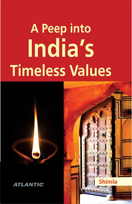A Peep into Indiaâ€™s Timeless Values by Shimla
