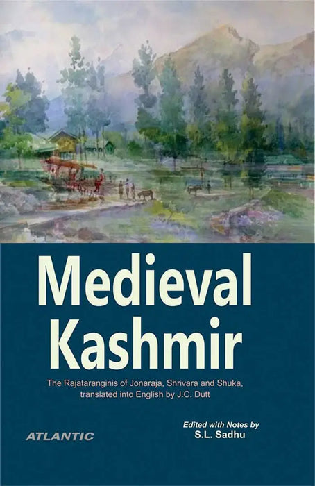 Medieval Kashmir by S.L. Sadhu