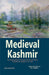 Medieval Kashmir by S. L. Sadhu