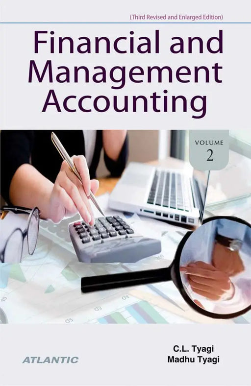 Financial and Management Accounting by C.L. Tyagi