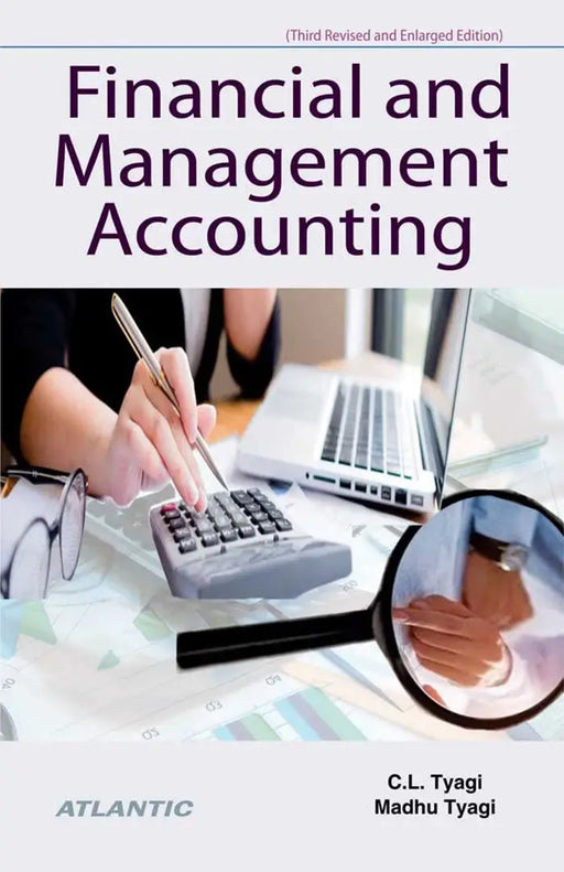 Financial and Management Accounting by C.L. Tyagi