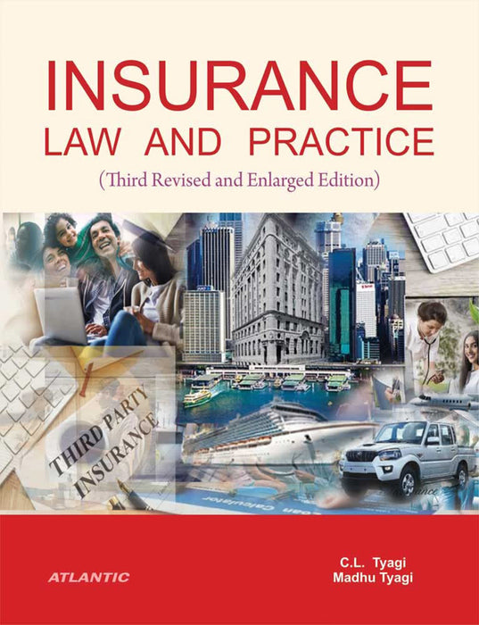 Insurance Law And Practice by C.L. Tyagi, Madhu Tyagi