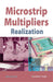 Microstrip Multipliers Realization by Kamaljeet Singh