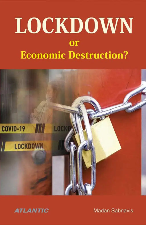 Lockdown Or Economic Destruction? by Madan Sabnavis