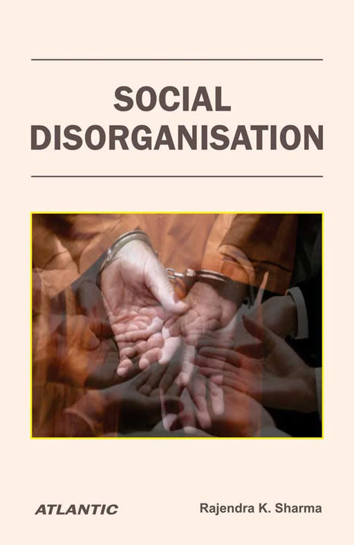 Social Disorganisation by Rajendra Kumar Sharma