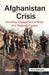 Afghanistan Crisis: Decoding Engagement of Major and Regional Powers by Vinod Khobragade