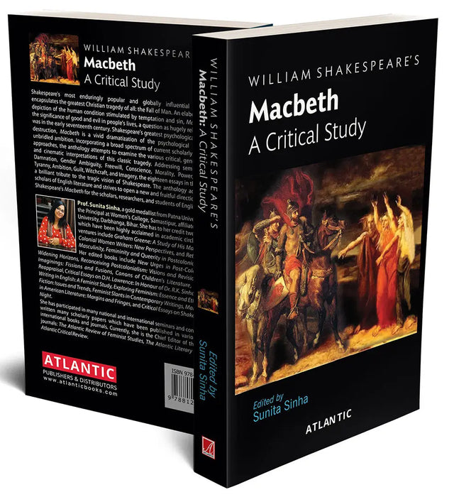 William Shakespeare's Macbeth: a Critical Study by Sunita Sinha