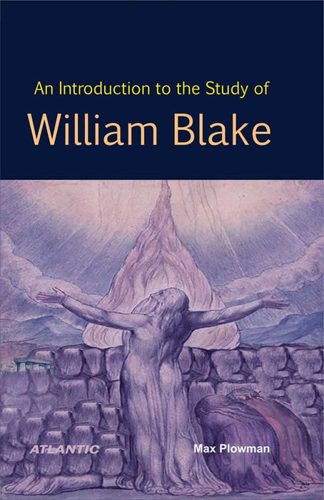 An Introduction To The Study Of William Blake by Max Plowman