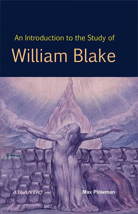 An Introduction to the Study of William Blake by Max Plowman