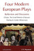 Four Modern European Plays: Reflection and Discussion (Ghosts, The Good Woman of Setzuan, Waiting for Godot, Rhinoceros by C G Shyamala