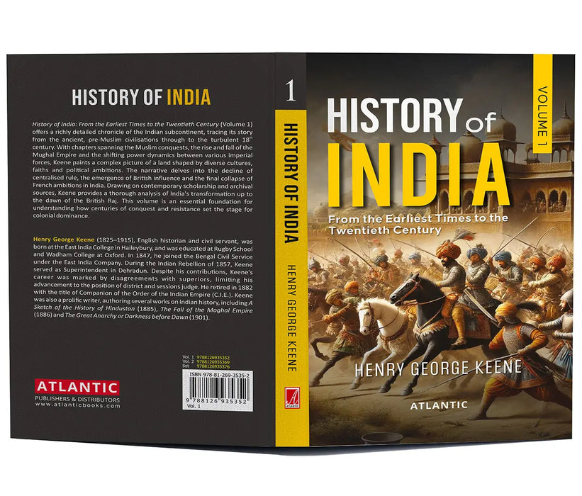 History of India: From the Earliest Times to the Twentieth Century Vol. 1 by Henry George Keene