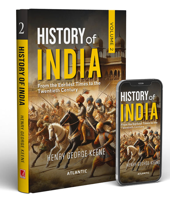 History of India: From the Earliest Times to the Twentieth Century Vol. 2