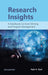 Research Insights: A Handbook on Grant Writing and Program Management by Rajiv K. Tayal