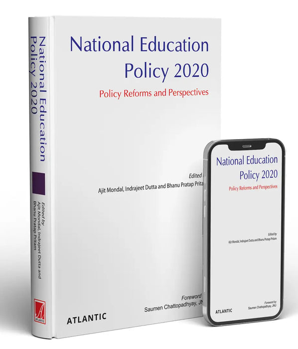 National Education Policy 2020: Policy Reforms And Perspectives by Ajit Mondal/Indrajeet Dutta/Bhanu Pratap Pritam
