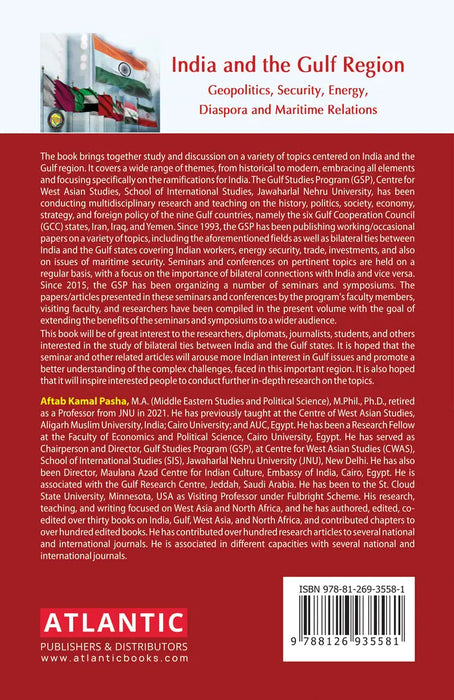 India And The Gulf Region: Geopolitics Security Energy Diaspora And Maritime Relations by Aftab Kamal Pasha