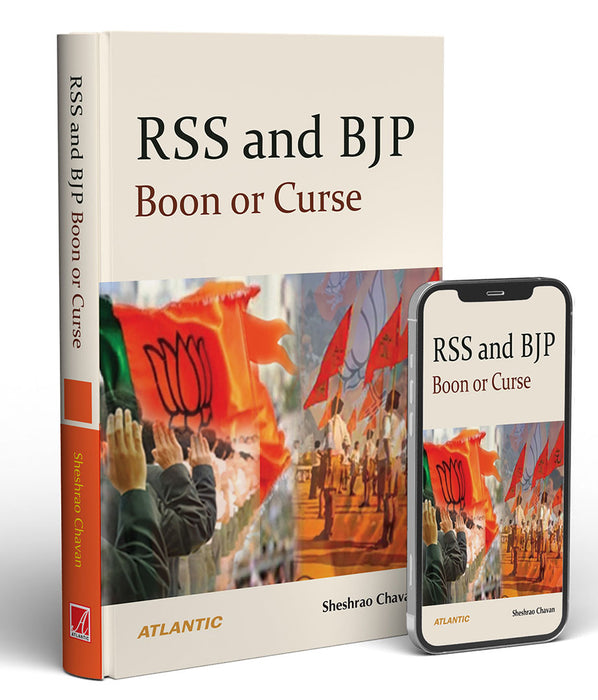 RSS and BJP: Boon or Curse