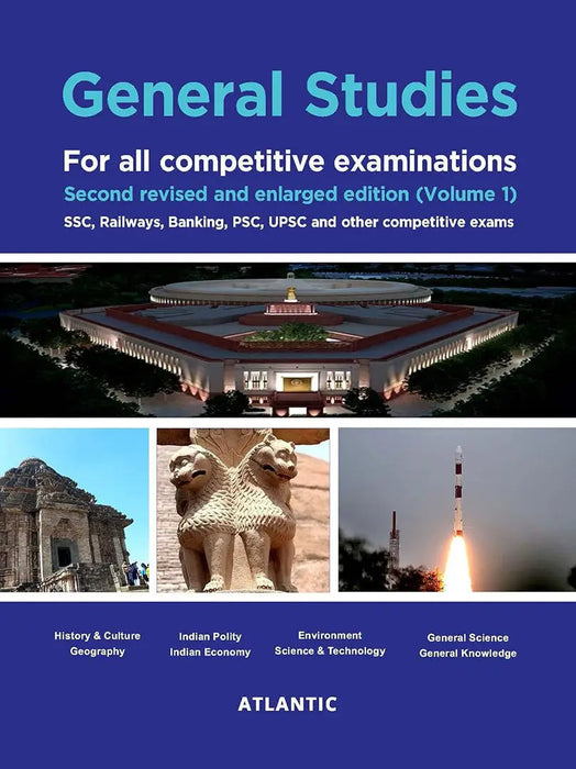 General Studies: For all competitive examinations,SSC, Railways, Banking, PSC, UPSC, and other competitive exams (Vol. 1) by Atlantic Research Division
