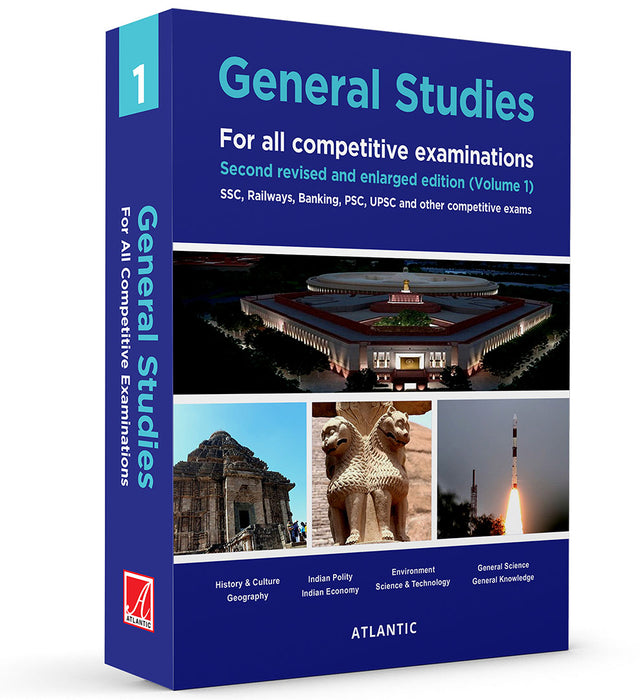 General Studies: For all competitive examinations,SSC, Railways, Banking, PSC, UPSC, and other competitive exams (Vol. 1)
